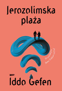 Jerozolimska plaża - Iddo Gefen - ebook + książka