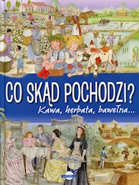 Co skąd pochodzi? -  - książka