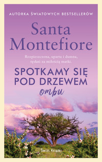 Spotkamy się pod drzewem ombu - Santa Montefiore - ebook + audiobook + książka