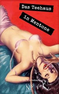 Das Teehaus in Mentone - J.S. Fletcher - ebook