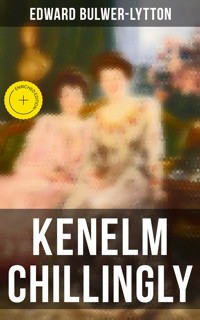 Kenelm Chillingly - Edward Bulwer-Lytton - ebook
