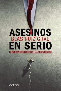 Asesinos en serio - Blas Ruiz Grau - ebook