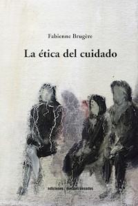 La ética del cuidado - Fabienne Brugère - ebook