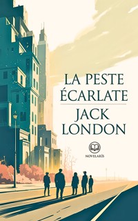 La Peste écarlate - Jack London - ebook