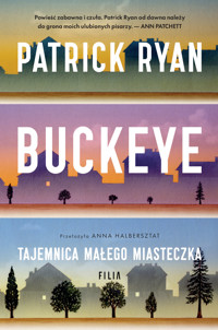 Buckeye. Tajemnica małego miasteczka - Patrick Ryan - ebook + audiobook + książka