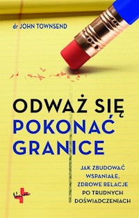 Odważ się pokonać granice - John Townsend - książka