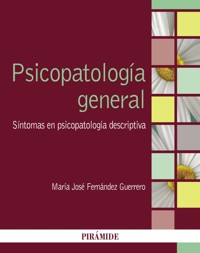 Psicopatología general - María José Fernández Guerrero - ebook
