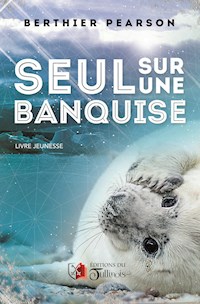 Seul sur une banquise - Berthier Pearson - ebook
