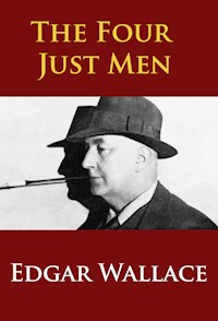 The Four Just Men - Richard Horatio Edgar Wallace - ebook