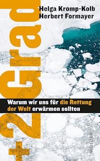 Plus zwei Grad - Helga Kromp-Kolb - ebook