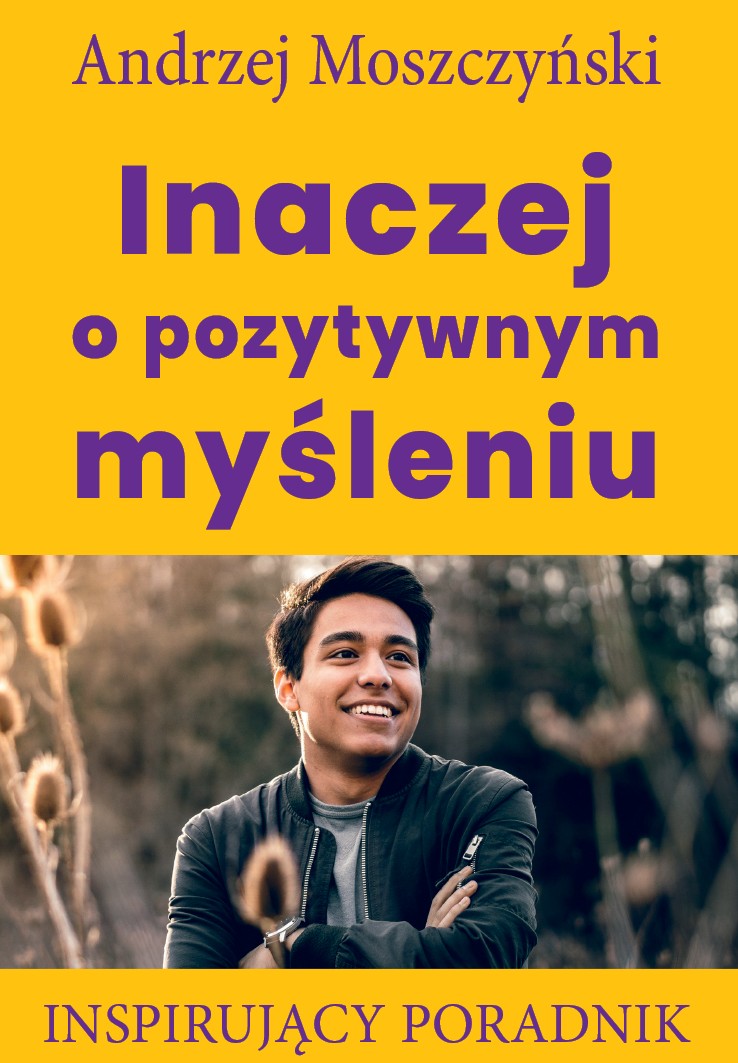 Okładka:Inaczej o pozytywnym myśleniu 