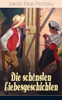 Die schönsten Liebesgeschichten - Jakob Elias Poritzky - ebook