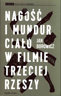 Nagość i mundur - Borowicz Jan - książka