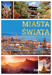 Miasta świata - zbiorowa praca - książka