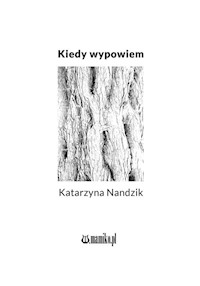 Kiedy wypowiem - Nandzik Katarzyna - książka