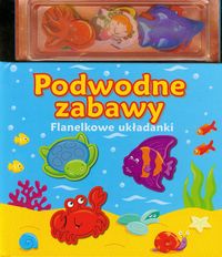 Podwodne zabawy Flanelkowe układanki - zbiorowa praca - książka