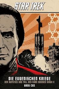 Star Trek - Die Eugenischen Kriege: Der Aufstieg und Fall des Khan Noonien Singh 2 - Greg Cox - ebook