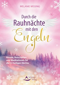 Durch die Rauhnächte mit den Engeln - Melanie Missing - ebook