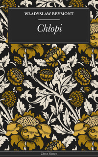 Chłopi - Władysław Stanisław Reymont - ebook