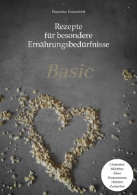 Rezepte für besondere Ernährungsbedürfnisse - Franziska Kreutzfeldt - ebook