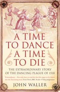 A Time to Dance, a Time to Die - John Waller - ebook