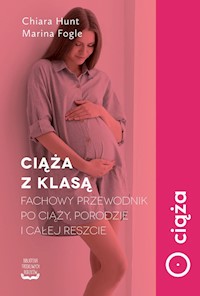 Ciąża z klasą - Hunt Chiara, Fogle Marina - książka