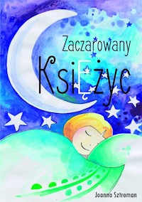 Zaczarowany księżyc - Joanna Sztroman - książka
