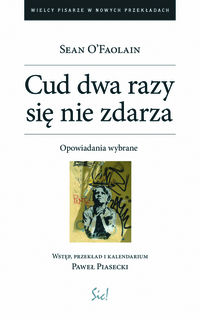Cud dwa razy się nie zdarza - OFaolain Sean - książka
