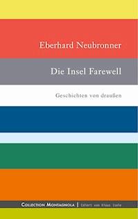 Die Insel Farewell - Eberhard Neubronner - ebook