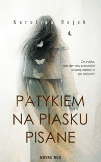 Patykiem na piasku pisane - Karolina Rojek - ebook