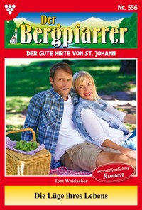 Die Lüge ihres Lebens - Toni Waidacher - ebook