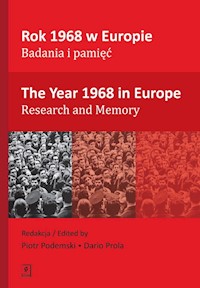 Rok 1968 w Europie Badania i pamięć The Year 1968 in Europe Research and Memory -  - książka