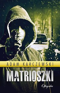 Matrioszki - Adam Karczewski - książka