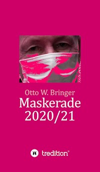 Maskerade 2020/21 - otto w bringer - ebook