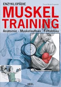 Enzyklopädie Muskeltraining - Oscar Moran Esqerdo - ebook