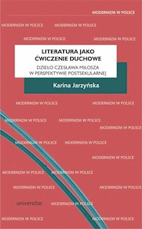 Literatura jako ćwiczenie duchowe. - Jarzyńska Karina - książka
