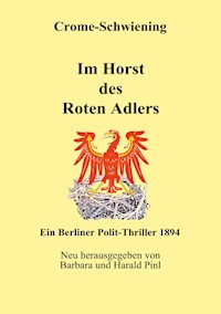 Im Horst des Roten Adlers - Carl Crome-Schwiening - ebook