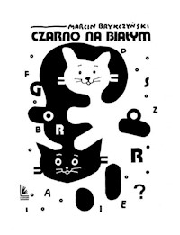 Czarno na białym - Marcin Brykczyński - książka