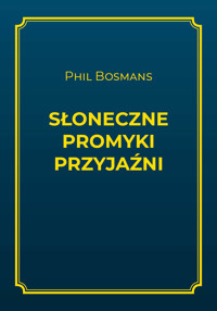 Słoneczne promyki przyjaźni - Bosmans Phil - ebook