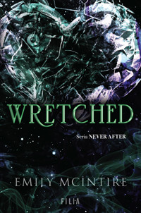 Wretched. Seria Never After. Tom 3 - Emily McIntire - książka