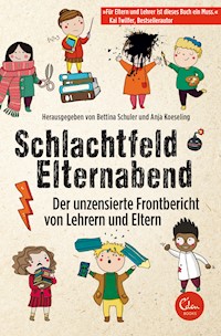Schlachtfeld Elternabend - Anja Koeseling - ebook