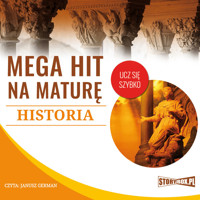 Mega hit na maturę. Historia - Opracowanie: Krzysztof Pogorzelski - audiobook