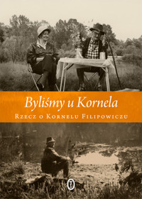 Byliśmy u Kornela Rzecz o Kornelu Filipowiczu -  - książka