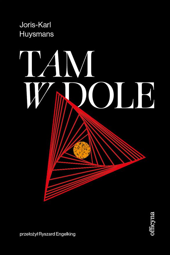 Tam w dole - Joris-Karl Huysmans - książka