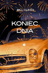 Koniec dnia - Clegg Bill - ebook + książka