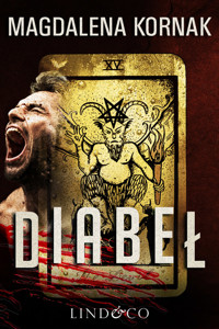 Diabeł. Tom 3. Karty Tarota - Magdalena Kornak - ebook + audiobook