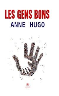 Les gens bons - Anne Hugo - ebook