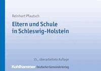 Eltern und Schule in Schleswig-Holstein - Reinhart Pfautsch - ebook