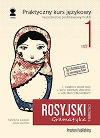 Rosyjski w tłumaczeniach Gramatyka Część 1 - Łukasiak Katarzyna, Sawiński Jacek - książka