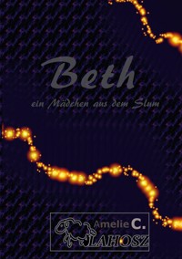Beth - Amelie C. Vlahosz - ebook